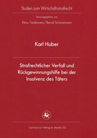 Strafrechtlicher Verfall Und Ruckgewinnungshilfe Bei Der Insolvenz Des Taters 3862260534 Book Cover