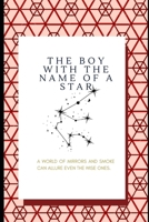 The Boy With The Name of a Star B0B7H949Y6 Book Cover