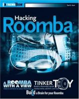 Hacking Roomba: ExtremeTech 0470072717 Book Cover