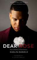 Dear Rose : Letters to My Grandmother 0578541351 Book Cover
