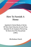 How to Furnish a Home 1017606978 Book Cover