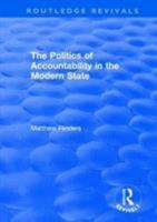 The Politics of Accountability in the Modern State 1138631000 Book Cover