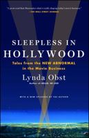 Sleepless in Hollywood: Tales from the New Abnormal in the Movie Business 1476727759 Book Cover
