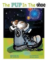 The Pup in the Shoe 1498477356 Book Cover