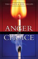 Anger Is a Choice 0310270715 Book Cover