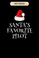 Notebook: Santas favorite pilot funny christmas gift Notebook6x9(100 pages)Blank Lined Paperback Journal For Student, kids, women, girls, boys, men, birthday giftsPilot gifts notebook 1674989784 Book Cover