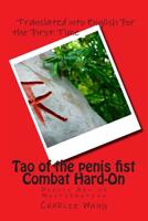 The Way of the Penis Fist Combat Hard-On: The Deadly Art of Masturbation 1492730025 Book Cover