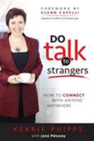 Do Talk to Strangers: How to Connect with Anyone, Anywhere - Travel Toolkit 0994157320 Book Cover