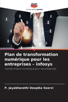 Plan de transformation numérique pour les entreprises - infosys (French Edition) 6630023706 Book Cover