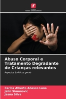 Abuso Corporal e Tratamento Degradante de Crianças relevantes (Portuguese Edition) 6206489302 Book Cover
