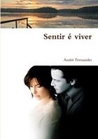 Sentir � viver 1724116460 Book Cover