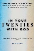 In Your Twenties with God B0G4D27DWP Book Cover