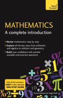 Mathematics: A Complete Introduction: Teach Yourself 1473678374 Book Cover