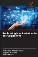 Technologia w ksztalceniu chirurgicznym (Polish Edition) 6630249941 Book Cover