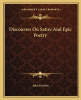 Discourses on Satire and on Epic Poetry 1511840447 Book Cover