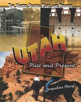 Utah: Past and Present 1435894979 Book Cover