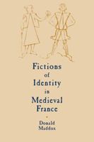 Fictions of Identity in Medieval France 0521026385 Book Cover