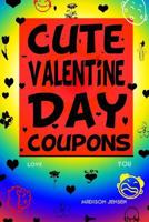 Cute Valentine Day Coupons 1523935766 Book Cover