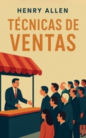Técnicas de Ventas (Preparation for Success) (Spanish Edition) B0FGDS1HWW Book Cover