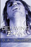 Behaving Badly 1449593097 Book Cover