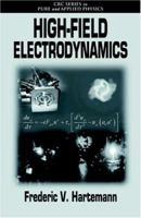 High-Field Electrodynamics 0849323789 Book Cover
