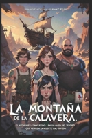 La montaña de la calavera 1549588451 Book Cover