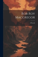 Rob Roy Macgregor 1022020145 Book Cover