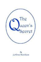 The Queen's Secret 1594081166 Book Cover