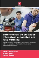 Enfermeiros de cuidados intensivos e doentes em fase terminal (Portuguese Edition) 6208627230 Book Cover