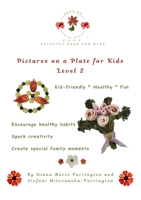 Pictures on a Plate for Kids: Level 2 B0GRKRN6Y5 Book Cover