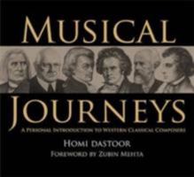 Musical Journeys: A Personal Introduction to Western Classical Composers 8192136728 Book Cover