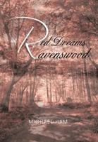 Red Dreams of Ravenswood 1463431716 Book Cover