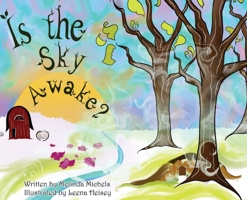 Is the Sky Awake? 1733554599 Book Cover