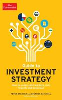 Guide to Investment Strategy: How to Understand Markets, Risk, Rewards And Behavior 1610393910 Book Cover