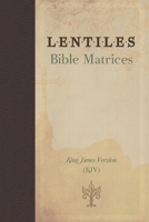 Lentiles Bible Matrices (KJV) B0D6SSVDNW Book Cover