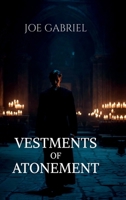 Vestments of Atonement B0GJTN9XT9 Book Cover