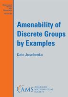 Amenability of Discrete Groups by Examples 1470470322 Book Cover