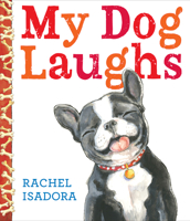 My Dog Laughs 0399173854 Book Cover