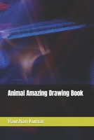 Animal Amazing Drawing Book B09DMW3L14 Book Cover