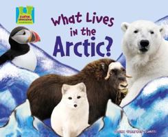 What Lives in the Arctic? 160453172X Book Cover
