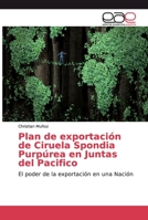 Plan de exportación de Ciruela Spondia Purpúrea en Juntas del Pacifico 620210547X Book Cover