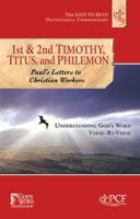 First  Second Timothy, Titus and Philemon: Paul's Letters to Christian Workers 1616386037 Book Cover