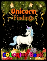 unicorn findings coloring book: Hidden Pictures, Dot To Dot, How To Draw, Spot Difference, Maze, Mask, Word Search (Unicorn Coloring Book) 1708154515 Book Cover