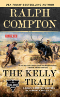 Ralph Compton the Kelly Trail 1984803387 Book Cover