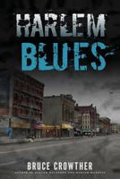 Harlem Blues 1537582984 Book Cover