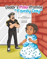 Daddy's Pinky Promise: Family Day B08XYQNQ72 Book Cover