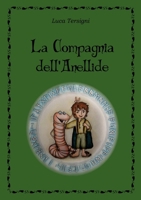 La Compagnia dell'Anellide 129118158X Book Cover