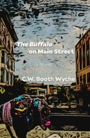 The Buffalo on Main Street (The Pine Creek Chronicles) B086C6NH1F Book Cover