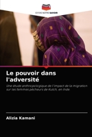 Le pouvoir dans l'adversité: Une étude anthropologique de l'impact de la migration sur les femmes pêcheurs de Kutch, en Inde. 6203535133 Book Cover
