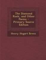 The Diamond Rock, and Other Poems 1295328704 Book Cover